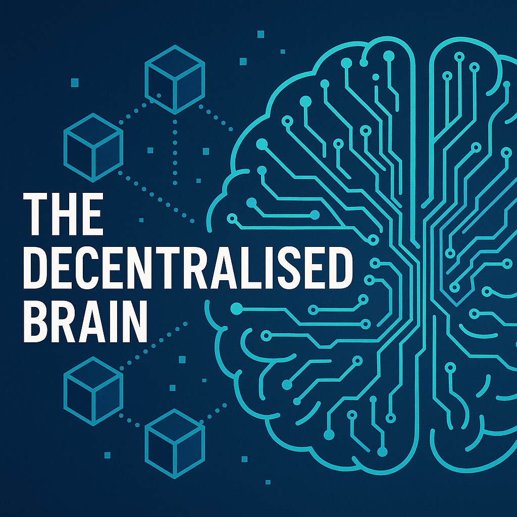 The Decentralised Brain